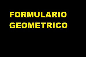 FORMULARIO GEOMETRICO